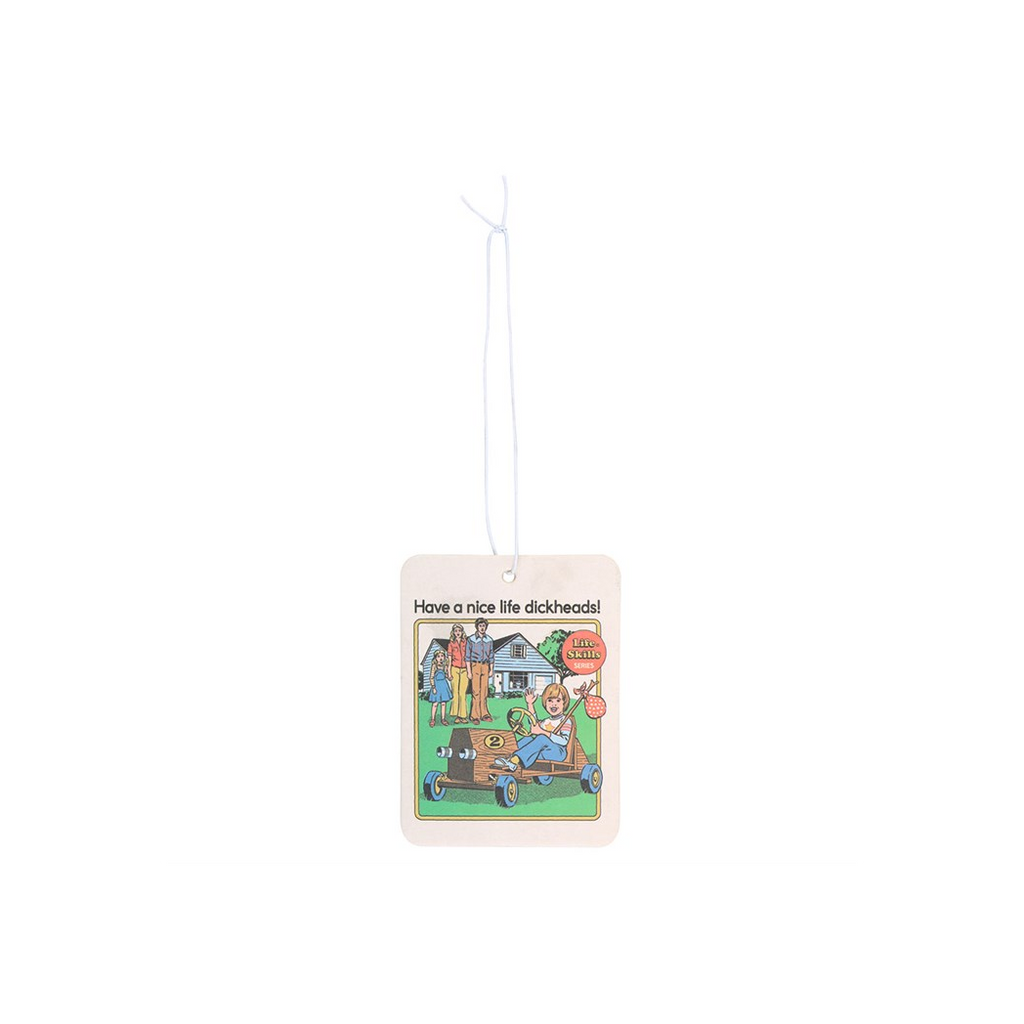 Have a Nice Life Vanilla Air Freshener by Steven Rhodes