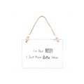 I'm Not Bossy Hanging Sign