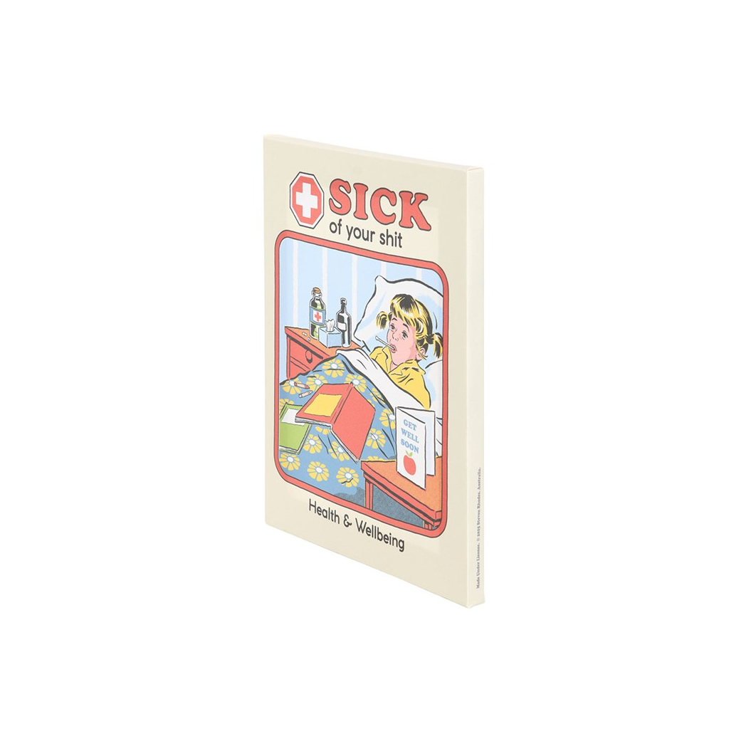 19x25cm Sick Of Your Shit Canvas Plaque by Steven Rhodes