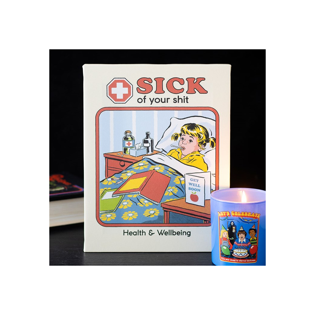 19x25cm Sick Of Your Shit Canvas Plaque by Steven Rhodes