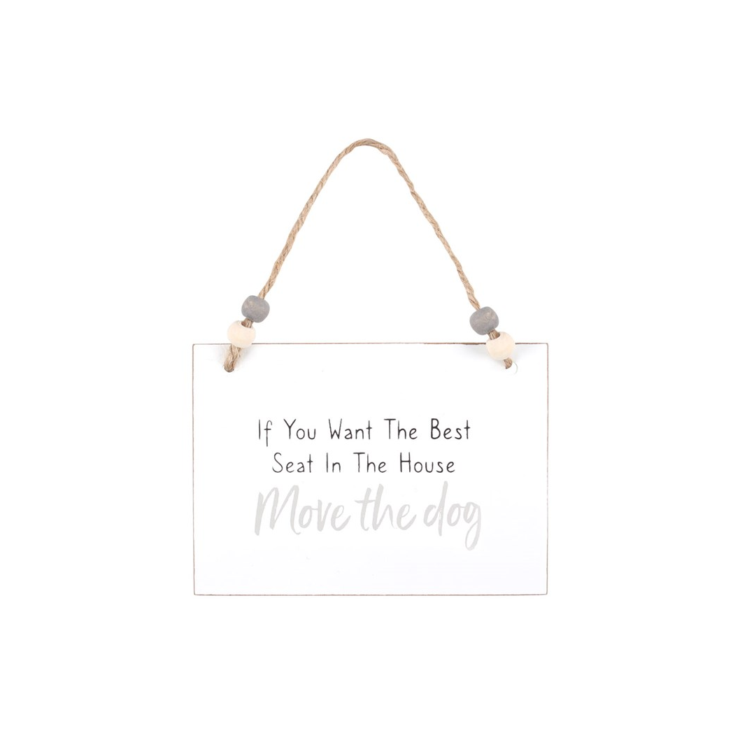Move The Dog Hanging Sign