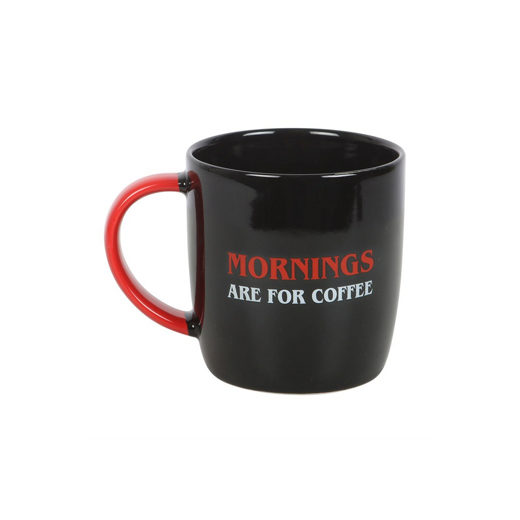 Mornings Are For Coffee Mug
