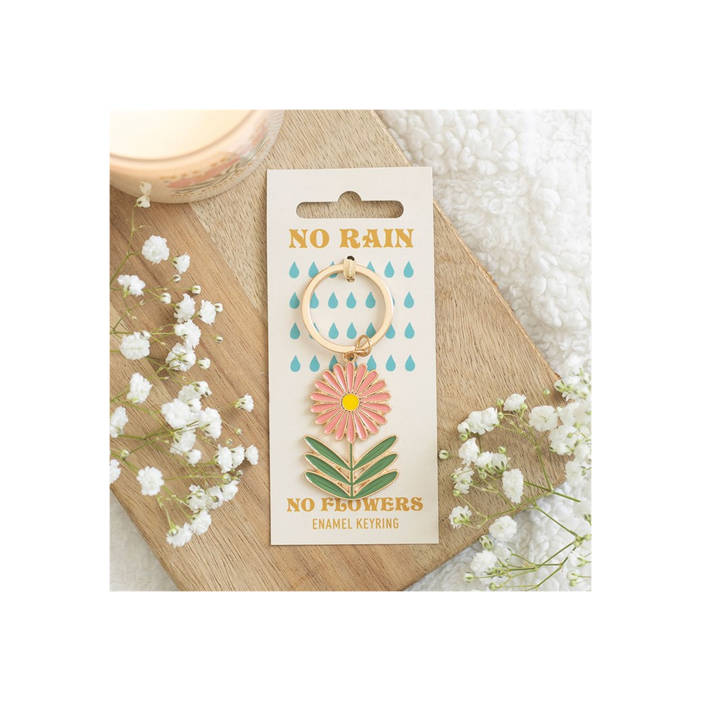 No Rain, No Flowers Keyring
