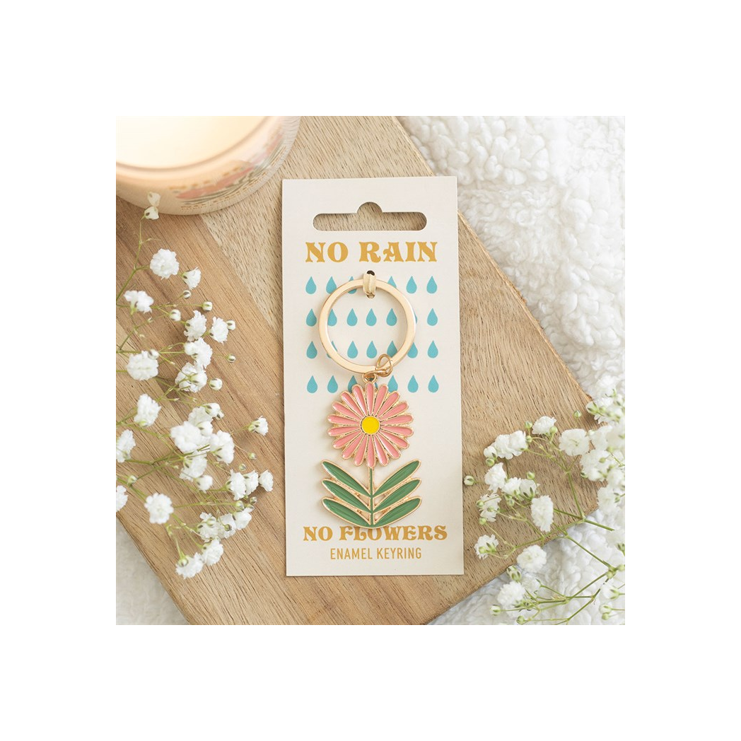 No Rain, No Flowers Keyring