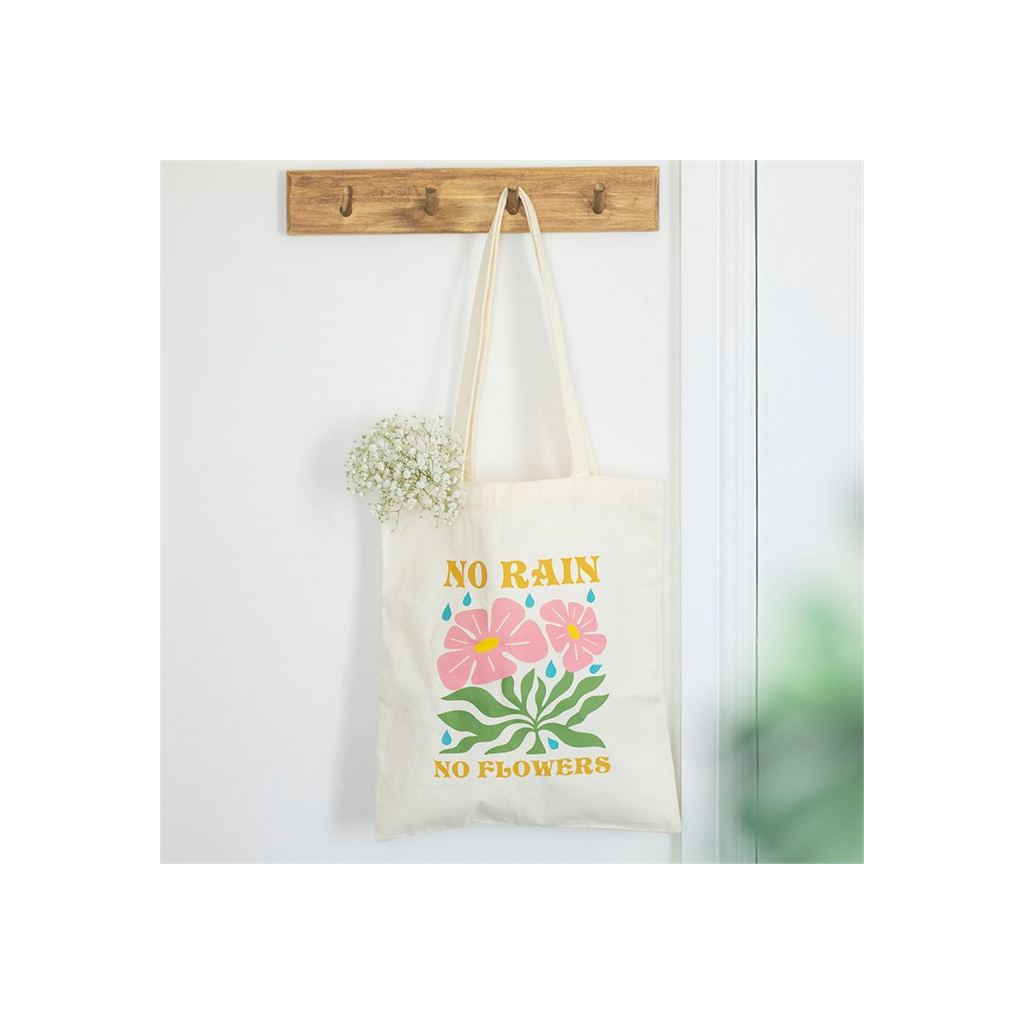 No Rain, No Flowers Tote Bag