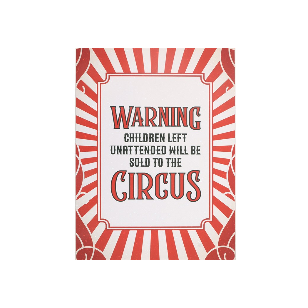 Circus Warning Metal Hanging Sign