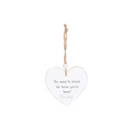 No Need To Knock Hanging Heart Sentiment Sign