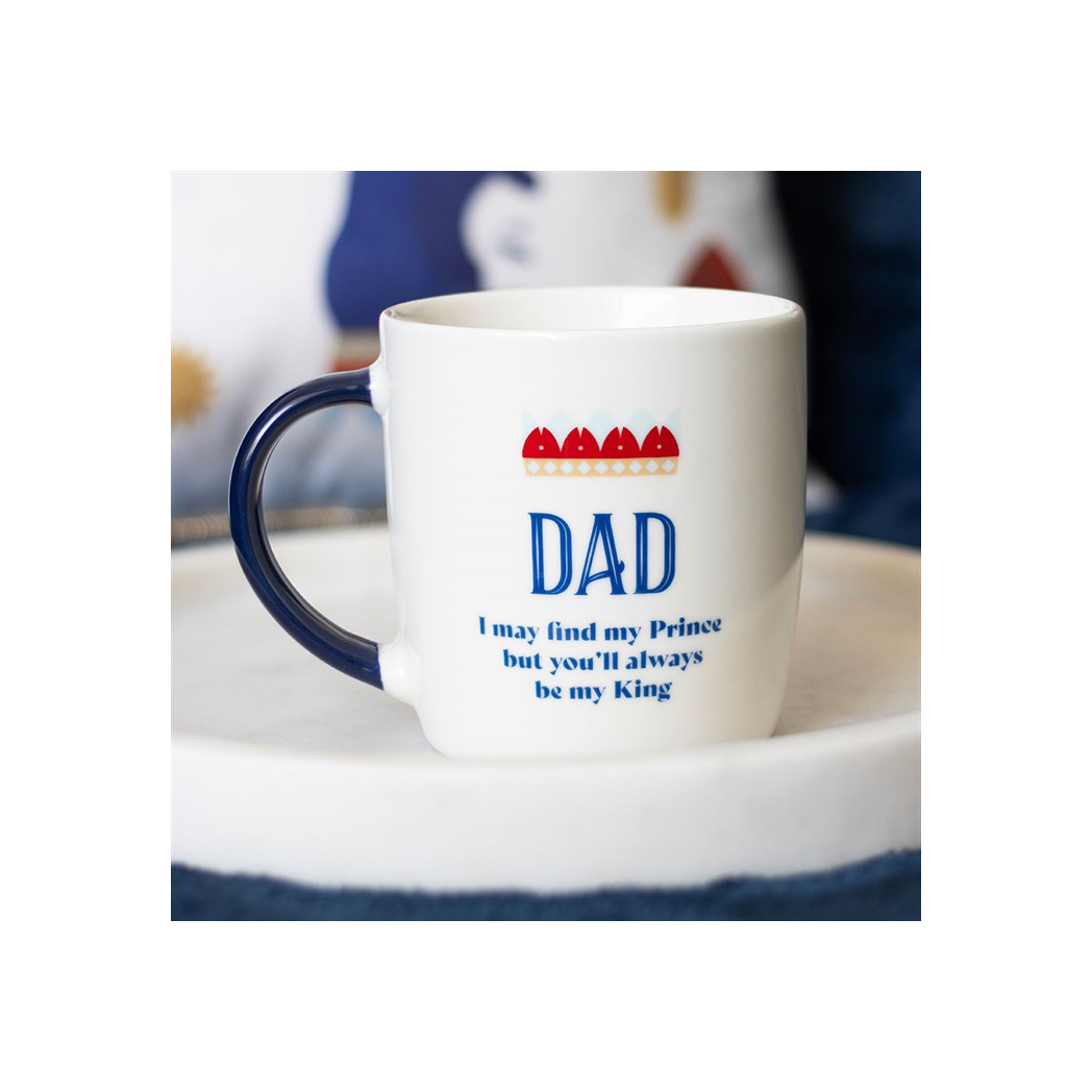Dad You'll Be My King Mug