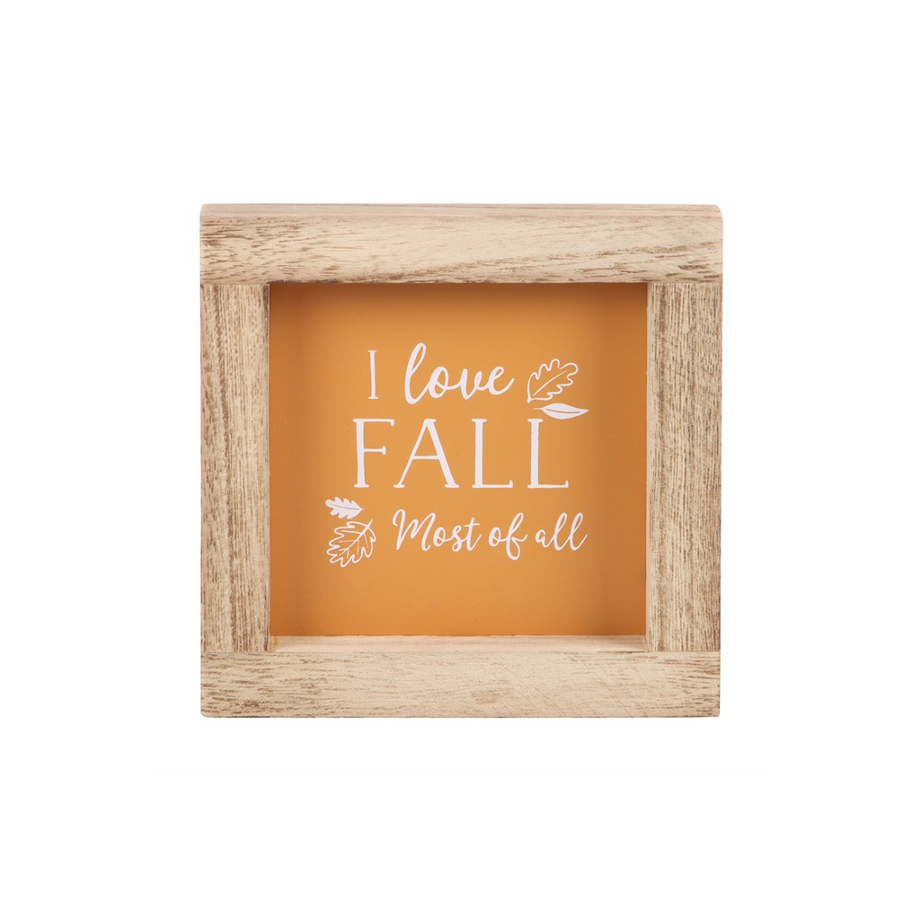 Orange I Love Fall Most of All Wooden Frame Sign